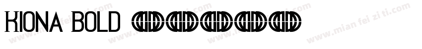 Kiona Bold字体转换